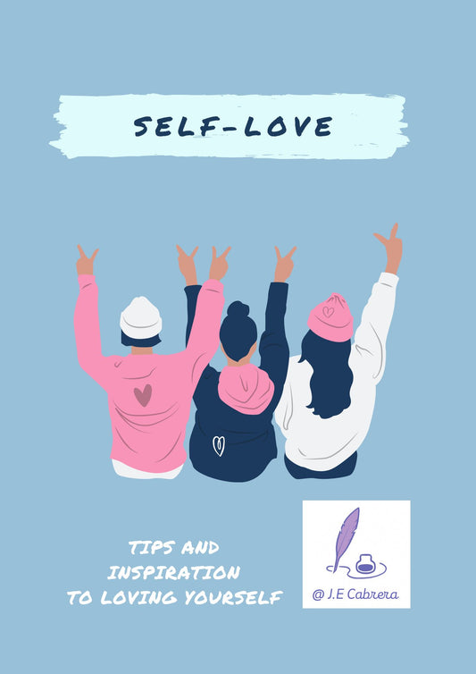 Self love tips and inspirations
